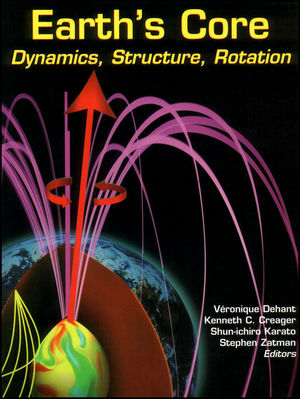 Earth's Core: Dynamics, Structure, Rotation