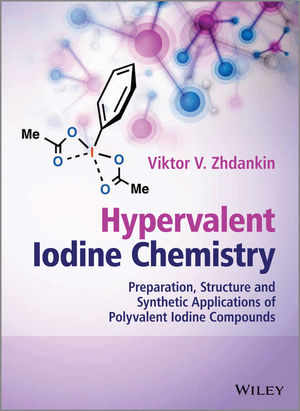 Hypervalent Iodine Chemistry: Preparation, Structure, and