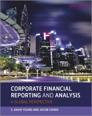 Corporate Financial Reporting and Analysis, 3rd Edition | Wiley