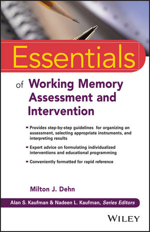 Essentials of Working Memory Assessment and Intervention cover image