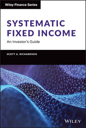 Systematic Fixed Income: An Investor's Guide