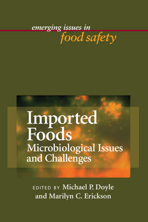 Imported Foods: Microbiological Issues and Challenges