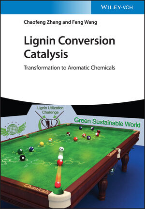 Lignin Conversion Catalysis: Transformation to Aromatic Chemicals