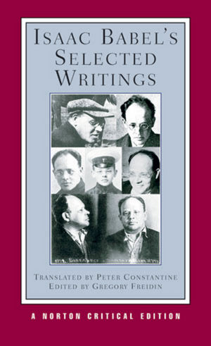 Isaac Babel's Selected Writings, A Norton Critical Edition