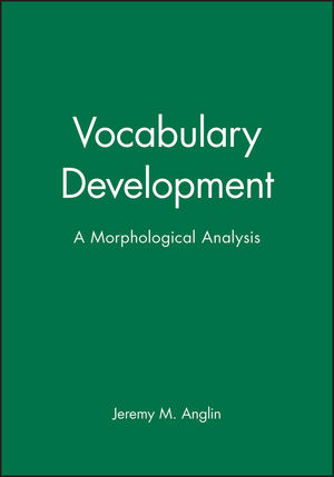 Vocabulary Development: A Morphological Analysis