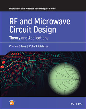 RF and Microwave Circuit Design: Theory and Applications cover image