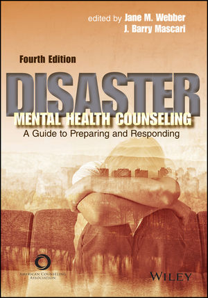 Disaster Mental Health Counseling: A Guide to Preparing and Responding, 4th Edition cover image