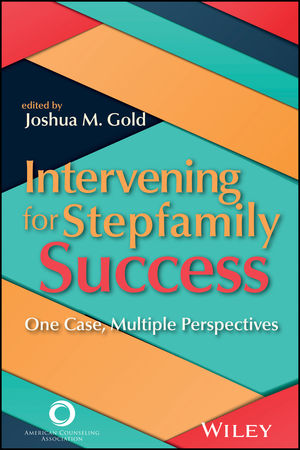 Intervening for Stepfamily Success: One Case, Multiple Perspectives cover image