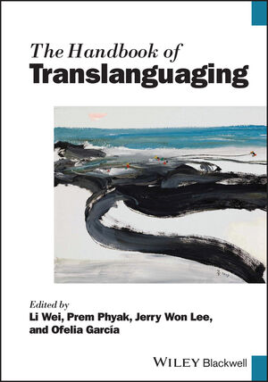 The Handbook of Translanguaging | Wiley