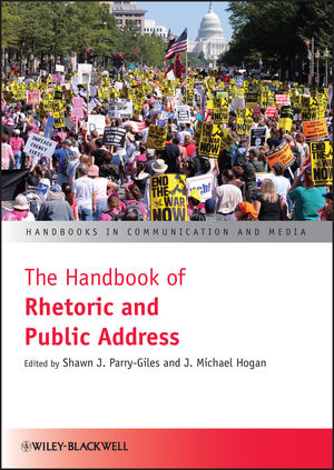 The Handbook Of Rhetoric And Public Address - 