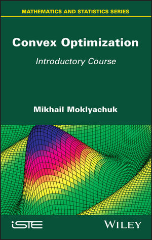 Convex Optimization: Introductory Course