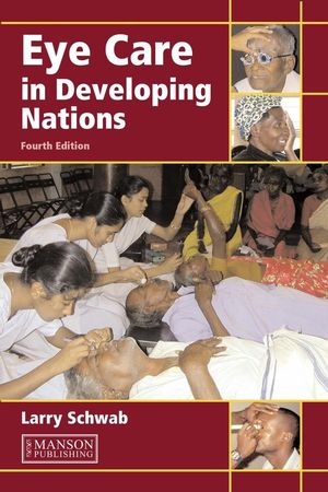 Eye Care in Developing Nations, Asian Edition