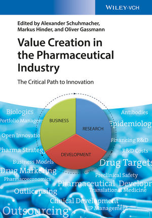 Value Creation In The Pharmaceutical Industry The Critical Path To Innovation Wiley