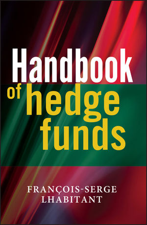 Handbook of Hedge Funds | Wiley