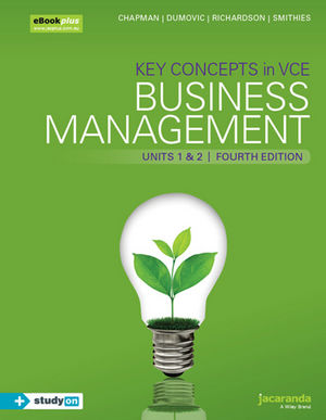 Key Concepts In VCE Business Management Units 1&2 4e eBookPLUS & Print