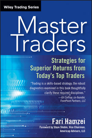 Master Traders: Strategies for Superior Returns from Today's Top Traders