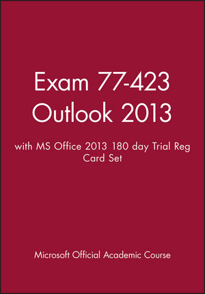 Exam 77-423 Outlook 2013 with MS Office 2013 180 day Trial Reg Card Set