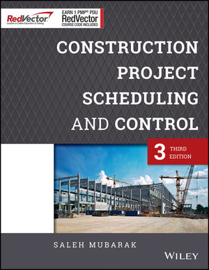 Construction Project Scheduling and Control: Red Vector Bundle, 3rd Edition