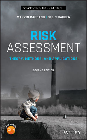 Risk Assessment Theory Methods And Applications 2nd Edition Wiley