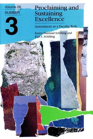 Proclaiming and Sustaining Excellence: Assessment as a Faculty Role