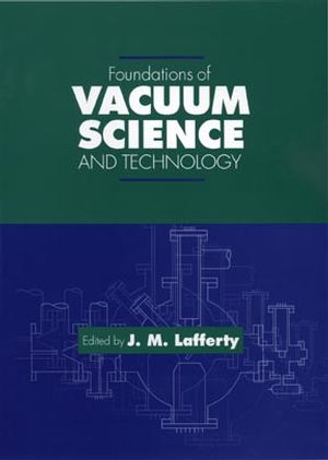 Foundations of Vacuum Science and Technology | Wiley