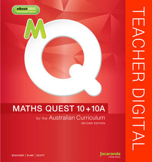 Maths Quest 10+10A for the Australian Curriculum 2E Teacher Edition eGuidePLUS (Online Purchase)