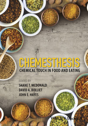 Chemesthesis: Chemical Touch in Food and Eating | Wiley
