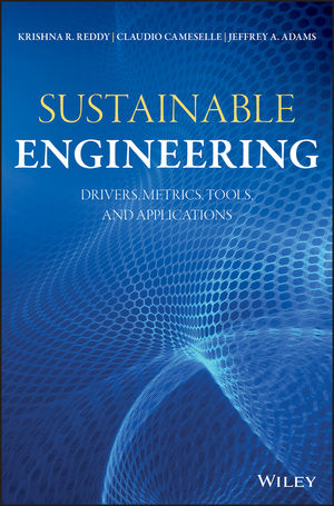 Sustainable Engineering: Drivers, Metrics, Tools, and Applications