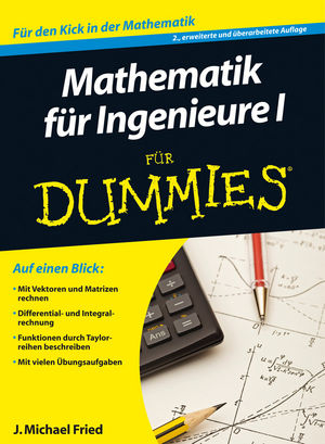Mathematik für Ingenieure I für Dummies, 2. Auflage