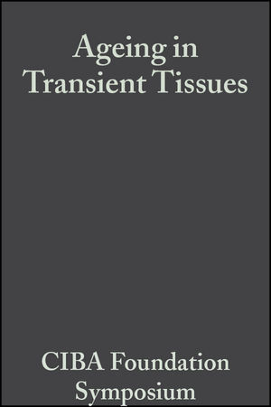 Ageing in Transient Tissues, Volumr 2: Colloquia on Ageing