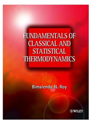 rijm Knorrig reflecteren Fundamentals of Classical and Statistical Thermodynamics | Wiley