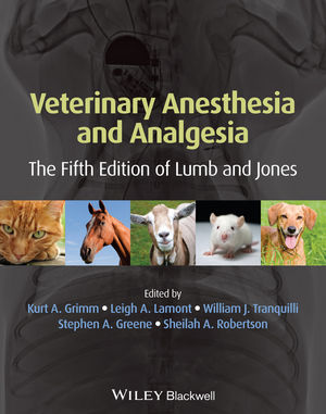 Veterinary Anesthesia and Analgesia, The 5th of Lumb and Jones | Wiley