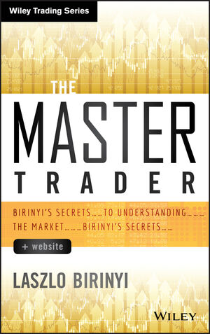 The Master Trader: Birinyi's Secrets to Understanding the Market, + Website cover image