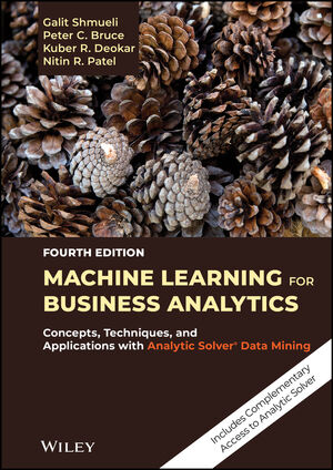 Machine Learning for Business Analytics: Concepts, Techniques, and