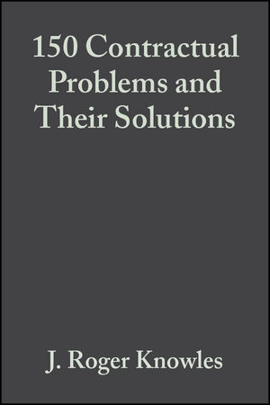 150 Contractual Problems and Their Solutions, 2nd Edition