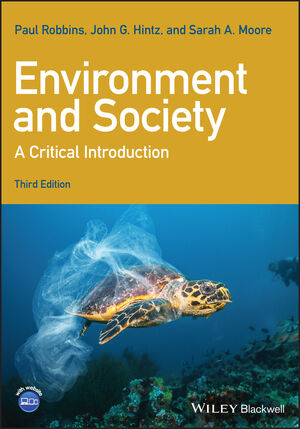 Environment and Society: A Critical Introduction, 3rd Edition