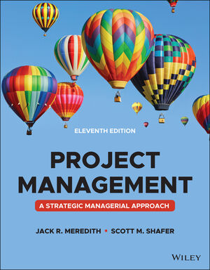 Project Management: A Managerial Approach, 11th Edition