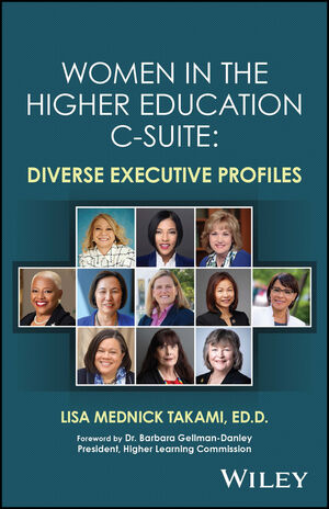 Women in the Higher Education C-Suite: Diverse Executive Profiles
