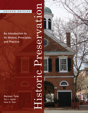 Historic Preservation: An Introduction to Its History, Principles, and Practice, 2nd Edition