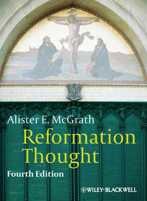 Reformation Thought: An Introduction, 4th Edition cover image