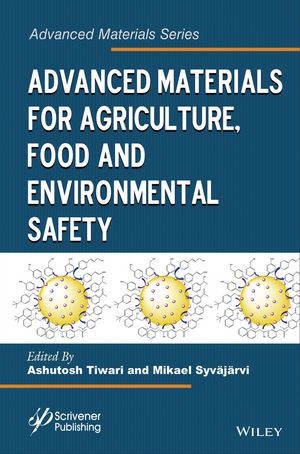 Advanced Materials for Agriculture, Food, and Environmental Safety 
