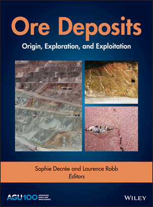 Ore Deposits: Origin, Exploration, and Exploitation