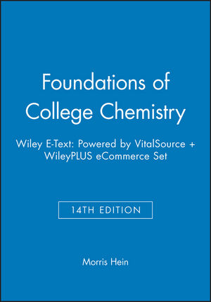 Foundations of College Chemistry, 14e Wiley E-Text: Powered by VitalSource + WileyPLUS eCommerce Set