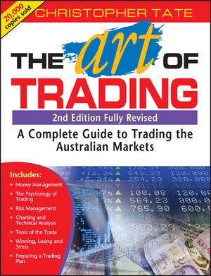 The Art of Trading: A Complete Guide to Trading the Australian Markets, 2nd Edition cover image