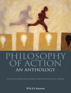 Philosophy of Action: An Anthology