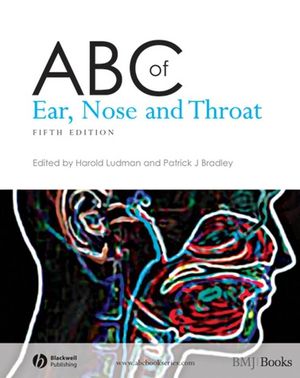 ABC of Ear, Nose and Throat, 5th Edition