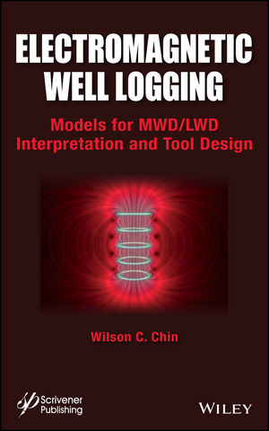 Electromagnetic Well Logging: Models for MWD / LWD Interpretation and Tool Design