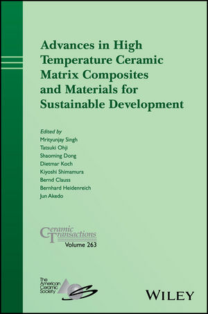 Advances in High Temperature Ceramic Matrix Composites and Materials for Sustainable Development, Volume 263