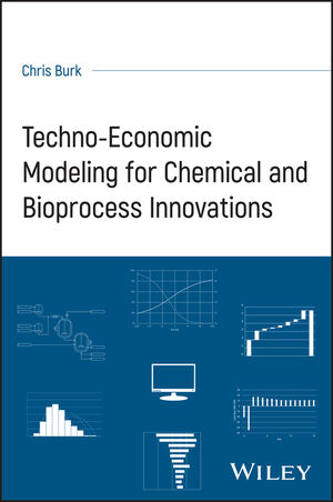 Techno-Economic Modeling for Chemical and Bioprocess Innovations cover image