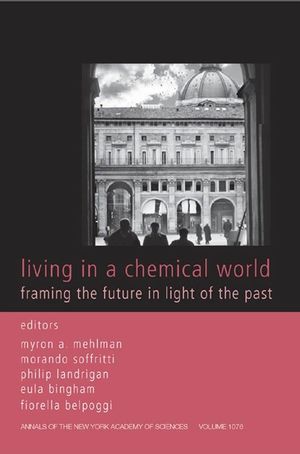 Living in a Chemical World: Framing the Future in Light of the Past, Volume 1076